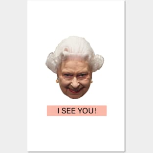 QUEEN ELIZABETH SEE YOU Posters and Art